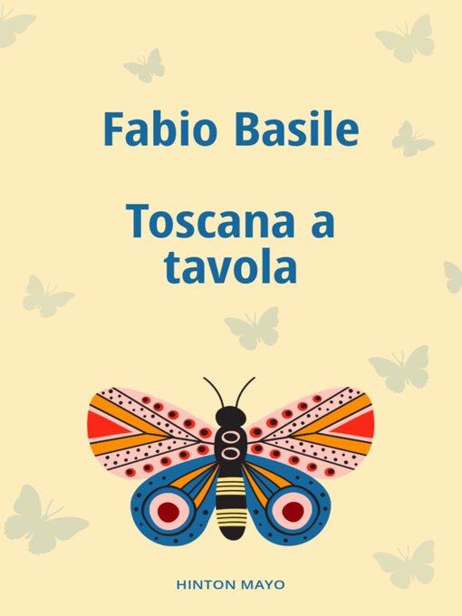 Title details for Toscana a tavola by Fabio Basile - Wait list